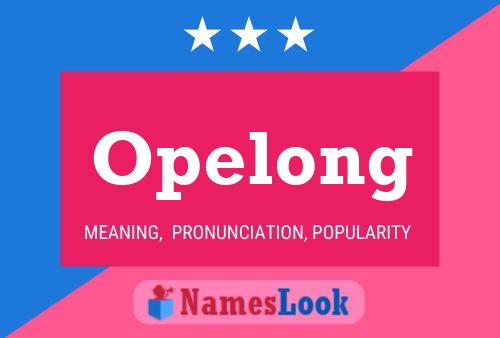 Opelong Name Poster