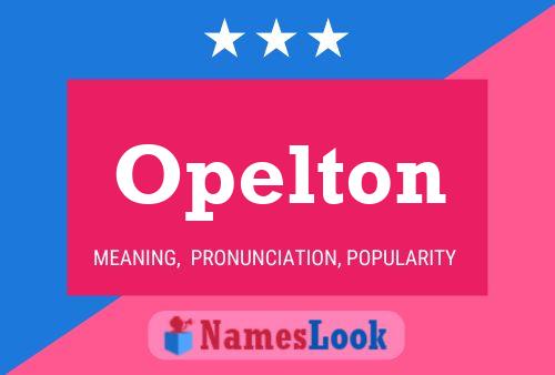 Opelton Name Poster