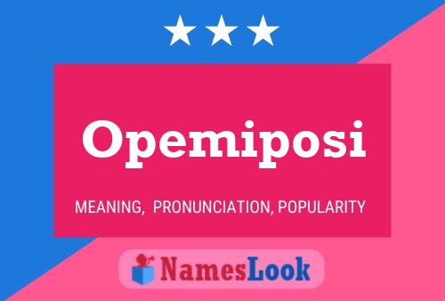 Opemiposi Name Poster