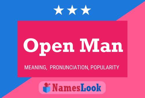 Open Man Name Poster