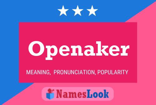 Openaker Name Poster