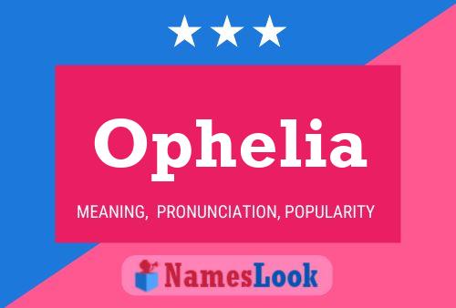 Ophelia Name Poster