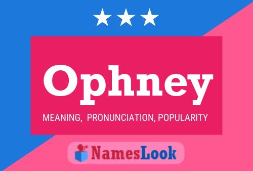 Ophney Name Poster