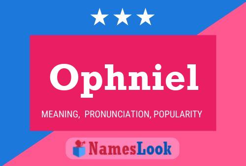 Ophniel Name Poster