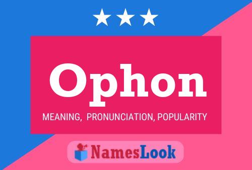 Ophon Name Poster