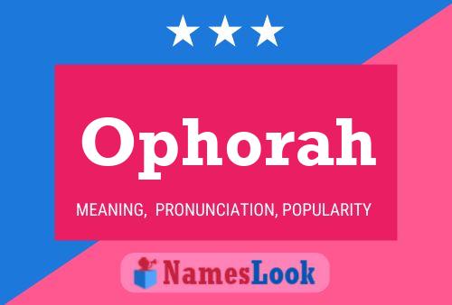 Ophorah Name Poster