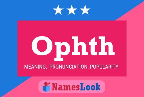 Ophth Name Poster