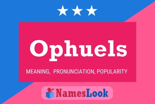 Ophuels Name Poster