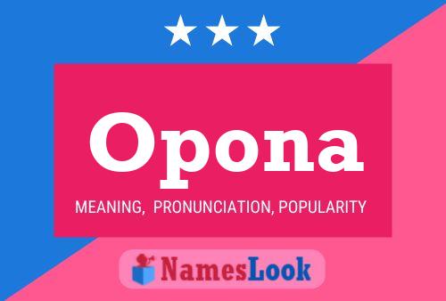 Opona Name Poster