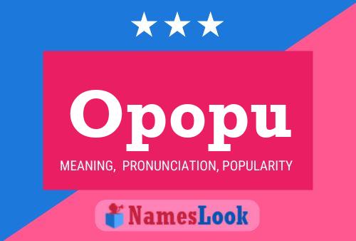 Opopu Name Poster