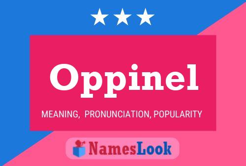 Oppinel Name Poster