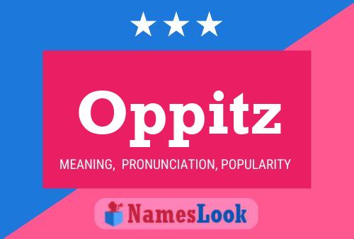 Oppitz Name Poster