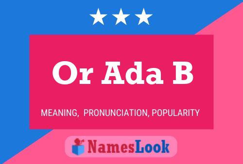 Or Ada B Name Poster