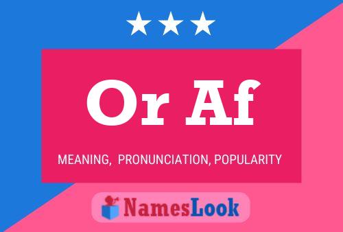 Or Af Name Poster