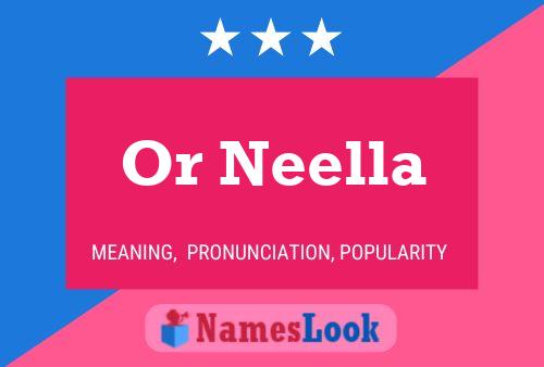 Or Neella Name Poster