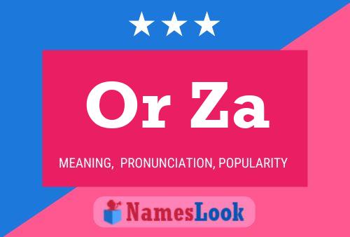 Or Za Name Poster