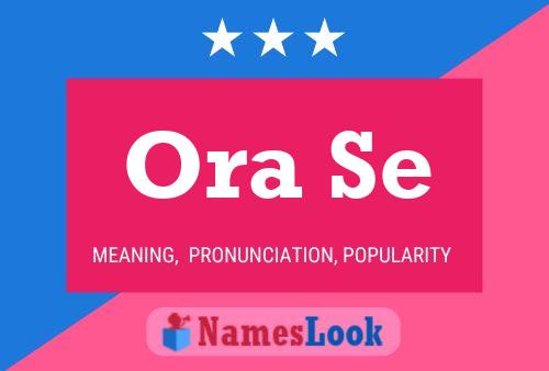 Ora Se Name Poster