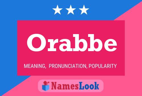 Orabbe Name Poster