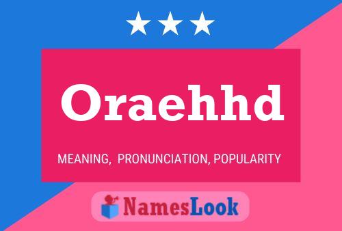 Oraehhd Name Poster