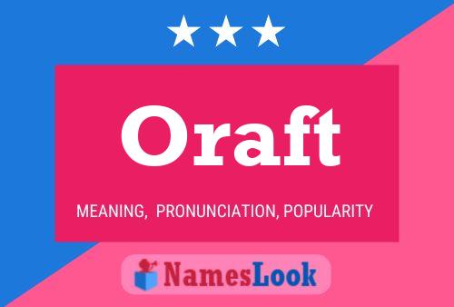 Oraft Name Poster