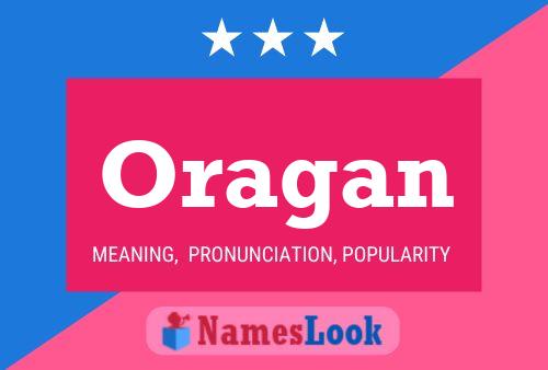 Oragan Name Poster