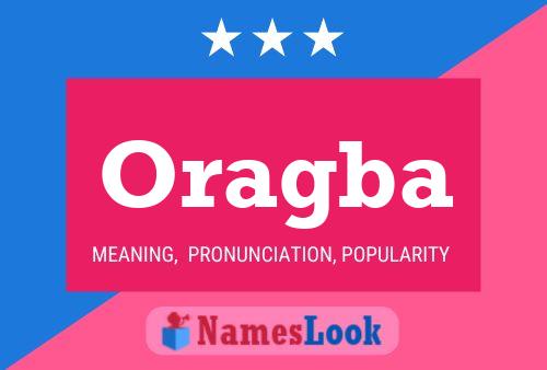 Oragba Name Poster