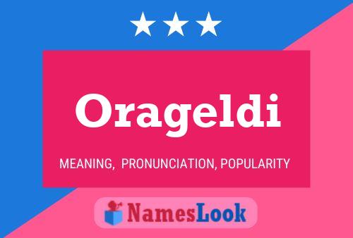 Orageldi Name Poster