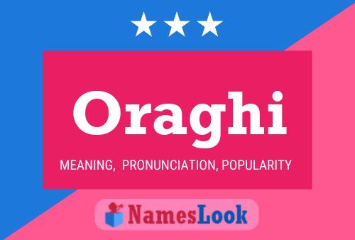 Oraghi Name Poster