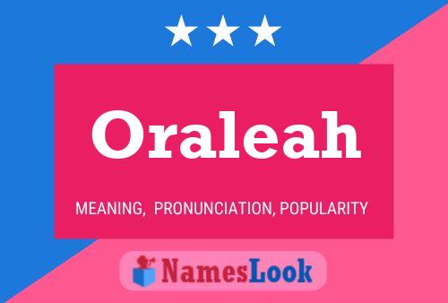 Oraleah Name Poster