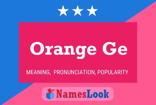 Orange Ge Name Poster