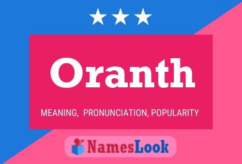 Oranth Name Poster