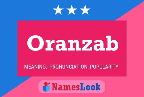 Oranzab Name Poster