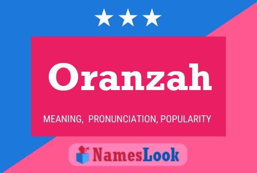 Oranzah Name Poster