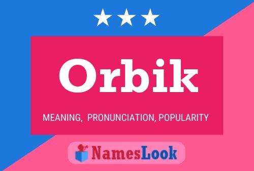 Orbik Name Poster