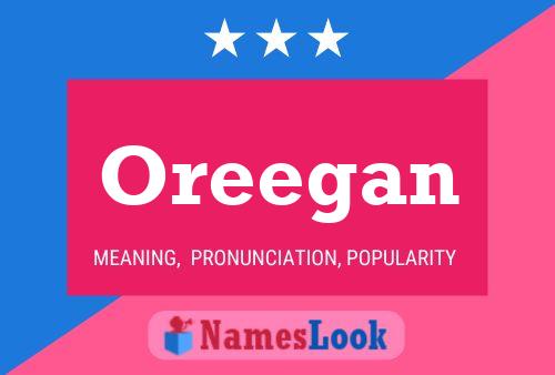 Oreegan Name Poster