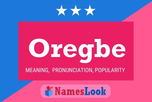 Oregbe Name Poster