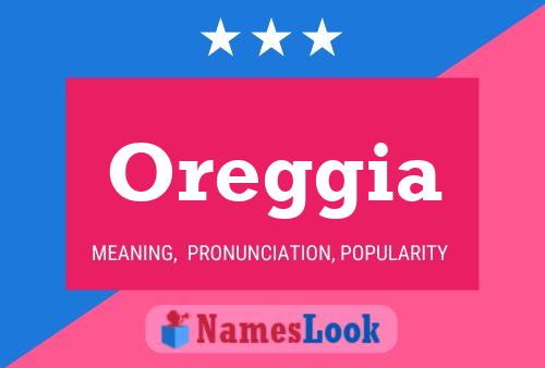 Oreggia Name Poster