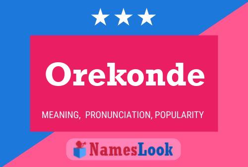 Orekonde Name Poster