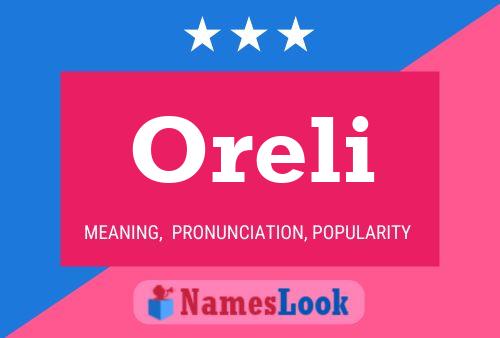 Oreli Name Poster