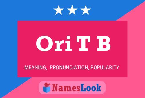 Ori T B Name Poster