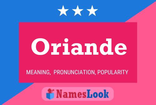 Oriande Name Poster