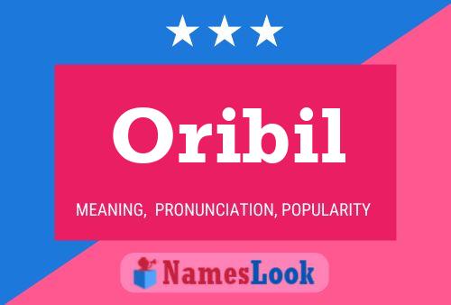 Oribil Name Poster