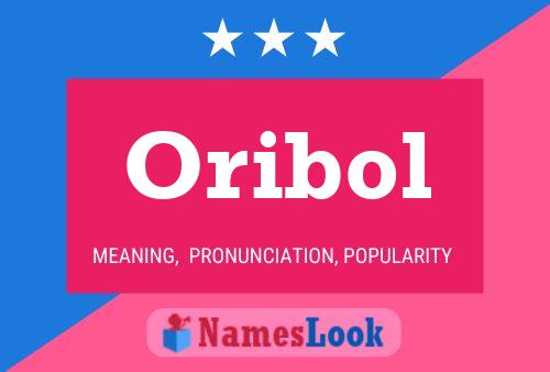 Oribol Name Poster