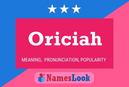 Oriciah Name Poster