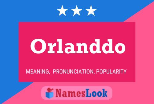 Orlanddo Name Poster