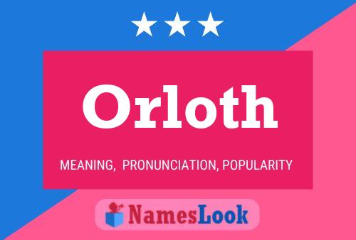 Orloth Name Poster