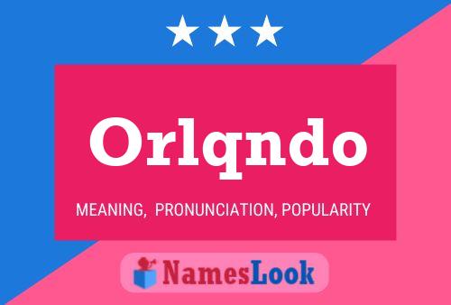 Orlqndo Name Poster