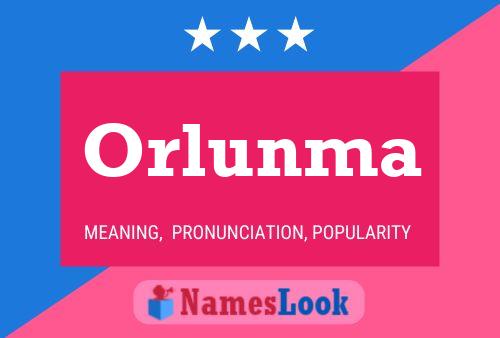 Orlunma Name Poster