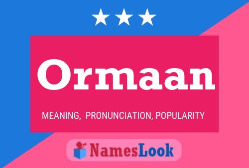 Ormaan Name Poster