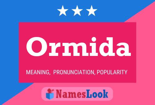 Ormida Name Poster